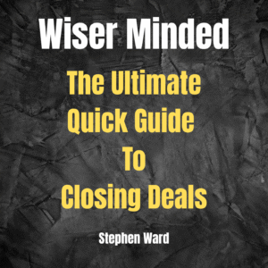 The Ultimate Quick Guide to Closing Sales